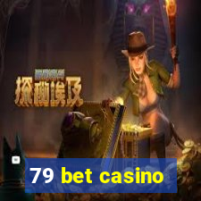 79 bet casino